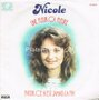 Nicole-Une-Fleur-Ca-Pleure-Partir-Ce-Nest-Jamais-La-Fin--(Franstalig)