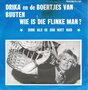 Drika-en-de-Boertjes-Van-Buuten-Wie-is-die-flinke-man--Dirk-als-ik-jou-niet-had