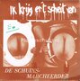 De-Schuinsmarcheerders-Ik-krijg-er-t-scheit-van-Ik-krijg-er-t-scheit-van