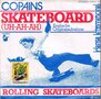 Copains-Skateboard-(Uh-Ah-Ah)-Rolling-Skateboards