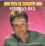 Stephan-Bax-Wie-ben-ik-zonder-jou-Als-jij-maar-van-me-houdt