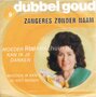 Zangeres-Zonder-Naam-Moeder-hoe-kan-ik-je-danken-Moeder-ik-kan-je-niet-missen