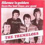 The-Tremeloes-Silence-is-golden-Even-the-bad-times-are-good