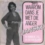 Janske-Waarom-Dans-Je-Met-Die-Ander-Ik-kwam-Ik-zag-Ik-overwon