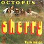 Octopus-Sherry-Turn-me-on