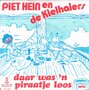 Piet-Hein-en-de-Kielhalers-Daar-was-n-piraatje-loos-De-Illegale-Wals