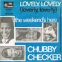 Chubby-Checker-Lovely-Lovely-The-weekends-Here