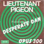 Lieutenant-Pigeon-Desperate-Dan-Opus-300