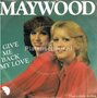 Maywood-Give-me-back-my-love-That-Certain-Feeling