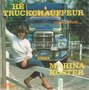 Marina-Koster-Hé-Truckchauffeur-Vol-Ongeduld