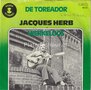 Jacques-Herb-De-Toreador-Werkeloos