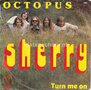 Octopus-Sherry-Turn-me-on