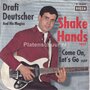 Drafi-Deutscher-And-His-Magics-Shake-Hands-Come-On-Lets-Go