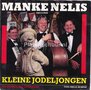 Manke-Nelis-Kleine-Jodeljongen-We-hebben-het-gevonden