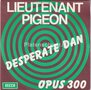 Lieutenant-Pigeon-Desperate-Dan-Opus-300