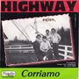 Highway-Corriamo-Ik-ben-zo-alleen