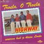 Highway-Troela-O-Troela-Waarom-huil-je-kleine-Linda