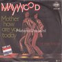 Maywood-Mother-how-are-you-today-Let-me-know