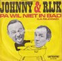 Johnny-&amp;-Rijk-Pa-wil-niet-in-bad-De-Pi-Pa-Polonaise