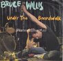 Bruce-Willis-Under-the-boardwalk-Jackpot