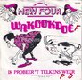 New-Four-Wakookdoe-Ik-probeer-t-telkens-weer