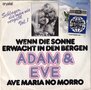 Adam-&amp;-Eve-Wenn-die-sonne-erwacht-in-den-bergen-Ave-Maria-No-Morro