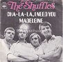 The-Shuffles-Cha-La-La-I-Need-You-Madeleine