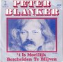 Peter-Blanker-t-is-moeilijk-bescheiden-te-blijven-k-ben-onderweg
