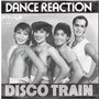 Dance-Reaction-Disco-Train