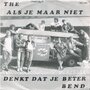 The-Als-Je-Maar-Niet-Denkt-Dat-Je-Beter-Bend-Für-Denise-Onschuldig-in-de-hitparade
