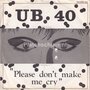 UB40-Please-dont-make-me-cry-Keep-on-moving