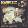 Space-Magic-Fly-Ballad-For-Space-Lovers